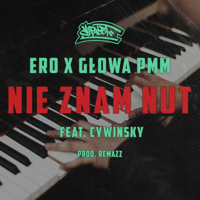 Nie Znam Nut (Explicit) (featuring Cywinsky)/Ero JWP／Glowa PMM