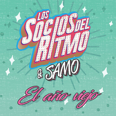 シングル/El Ano Viejo/Los Socios Del Ritmo／Samo
