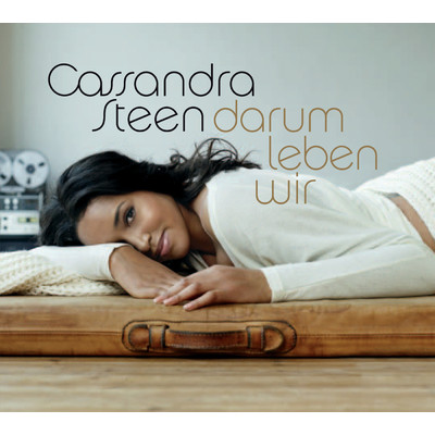 アルバム/Darum leben wir/Cassandra Steen