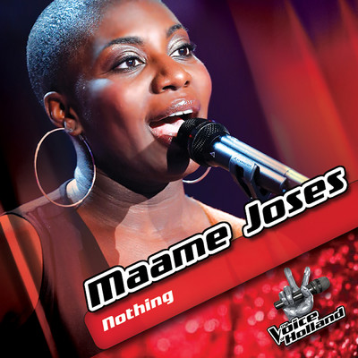 シングル/Nothing (From The Voice Of Holland)/Maame Joses