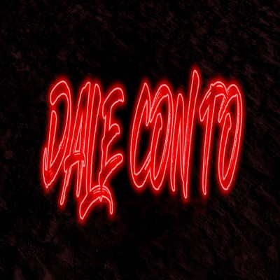 シングル/Dale Con To/DJ VALEN