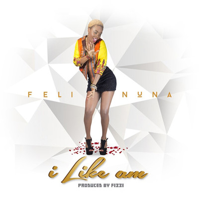 I Like Am/Feli Nuna