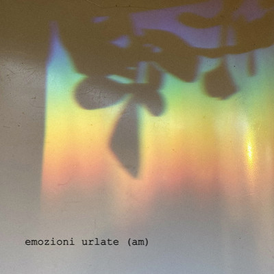 Emozioni Urlate (am)/IN6N & Becko