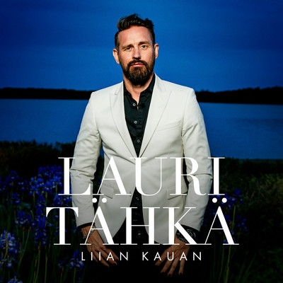 シングル/Liian kauan (Vain elamaa kausi 10)/Lauri Tahka