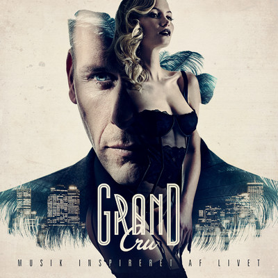 Grand Cru - Musik Inspireret af Livet/L.o.c.