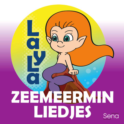 Layla de Zeemeermin/Layla de Zeemeermin