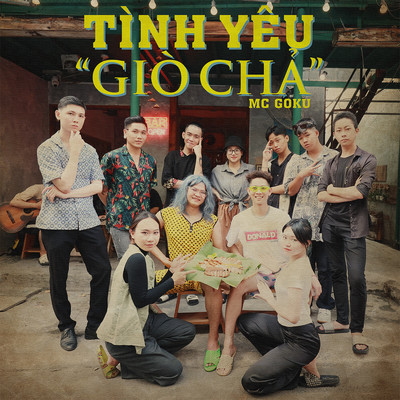 シングル/Tinh Yeu ”Gio Cha”/MC Goku