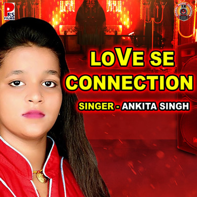 シングル/Love Se Connection/Ankita Singh