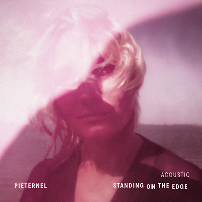 Standing On The Edge (Acoustic)/Pieternel