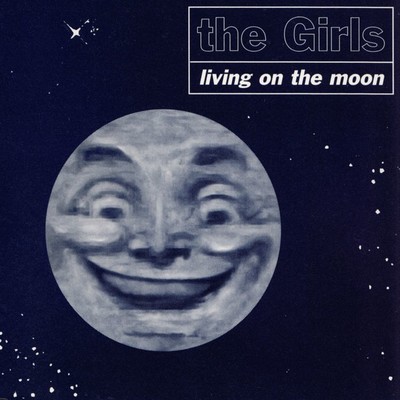アルバム/Living on the Moon/The Girls