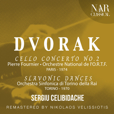 DVORAK: CELLO CONCERTO No. 2, SLAVONIC DANCES/Pierre Fournier