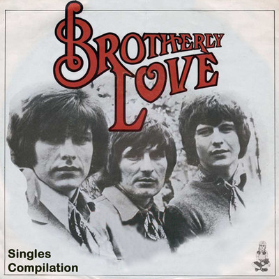 Singles Compilation/Brotherly Love