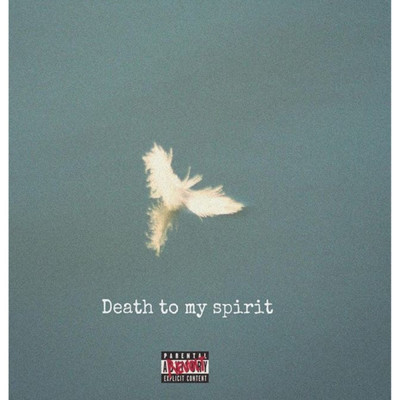 Death to My Spirit/Yenom Braketz