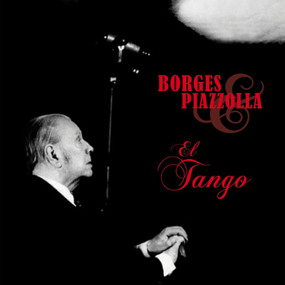 Alguien Le Dice Al Tango/Astor Piazzolla／Jorge Luis Borges／Daniel Binelli／Jairo