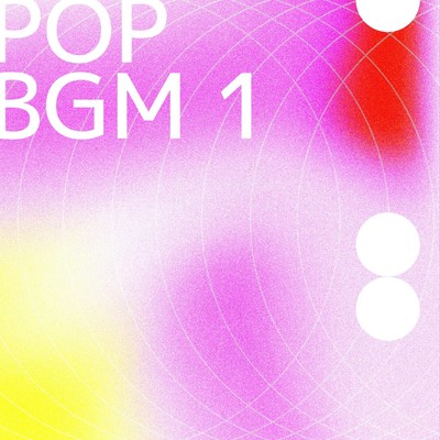 アルバム/POP BGM 1/Kei