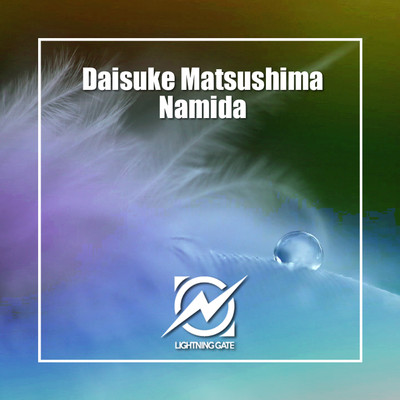 Namida/Daisuke Matsushima