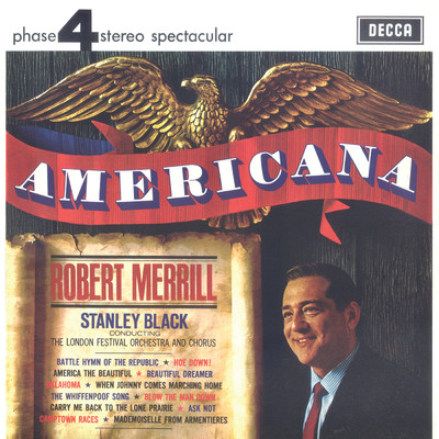 Americana/ロバート・メリル／ロンドン・フェスティヴァル管弦楽団／スタンリー・ブラック