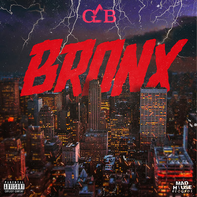 Bronx (Explicit)/GAB
