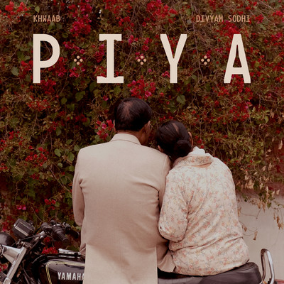 シングル/Piya/Khwaab／Divyam Sodhi／Likhari