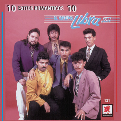 アルバム/10 Exitos Romanticos/El Grupo Libra