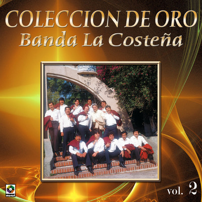 アルバム/Coleccion De Oro, Vol. 2/Banda La Costena