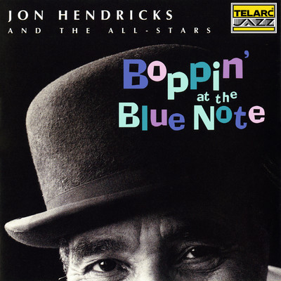 Everybody's Boppin' (Live At The Blue Note, New York City, NY ／ December 23-26, 1993)/ジョン・ヘンドリックス