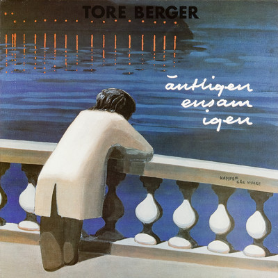 アルバム/Antligen ensam igen/Tore Berger