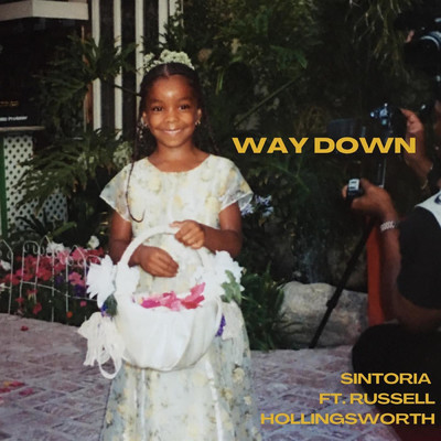 シングル/Way Down (feat. Russell Hollingsworth)/Sintoria