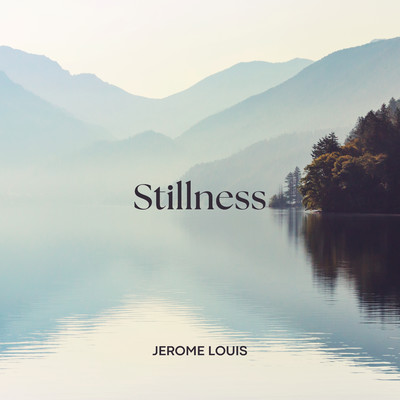 シングル/Stillness/Jerome Louis
