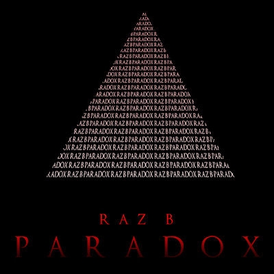 Paradox/Raz B