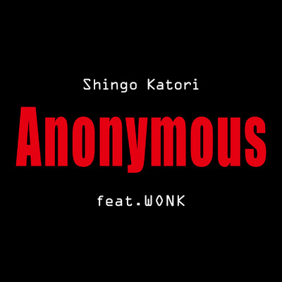 シングル/Anonymous (feat.WONK)/香取慎吾