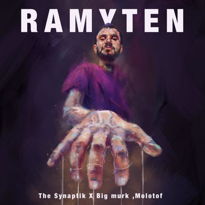 Ramyten/The Synaptik／Big Murk／Molotof