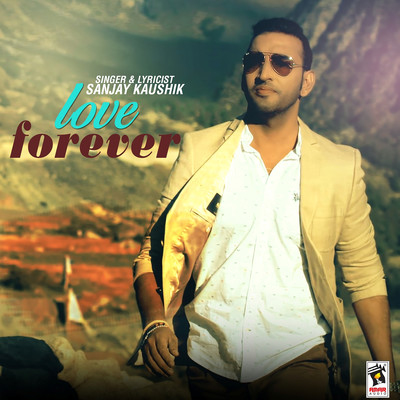 Love Forever/Sanjay Kaushik