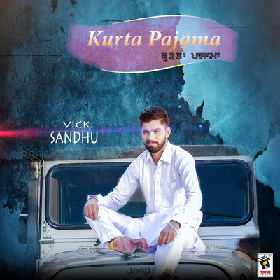 Kurta Pajama/Vick Sandhu