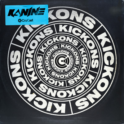 シングル/Kickons/Kanine