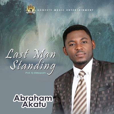 Last Man Standing/Abraham Akatu