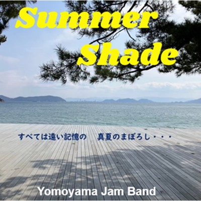 Summer Shade/YJB