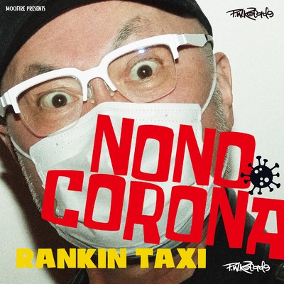 NO NO CORONA RIDDIM feat. CHERRY 'O' B & NAOKQI DOODAH/RANKIN TAXI