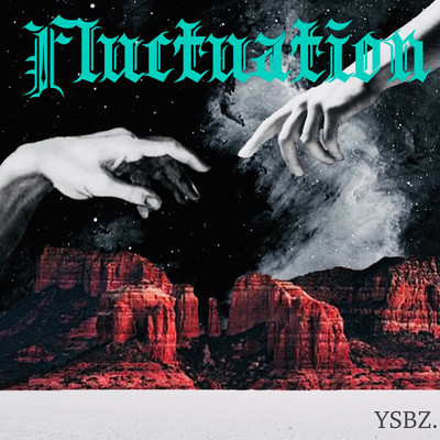 Fluctuation/YSBZ