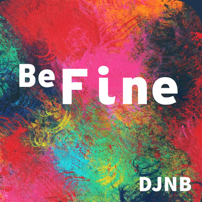 シングル/Be Fine/DJ NB
