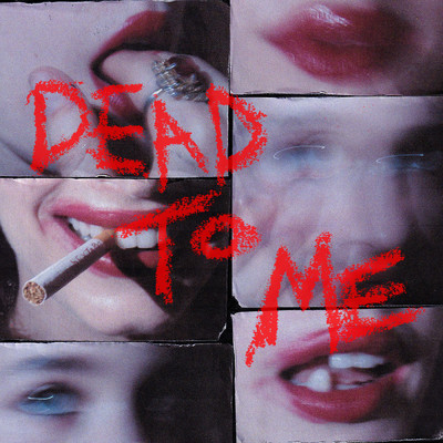 Dead To Me (Reimagined)/Unlike Pluto／Joanna Jones／パレイ・ロイヤル