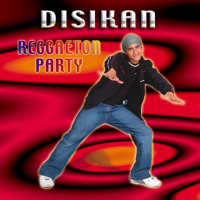 アルバム/Reggaeton Party/Disikan