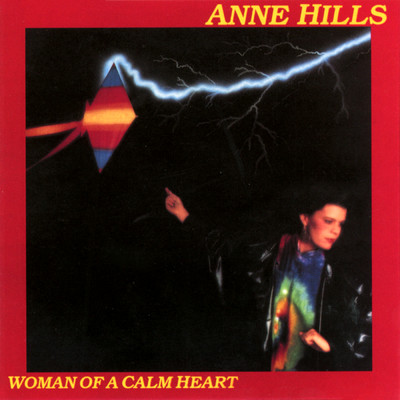 Woman Of A Calm Heart/Anne Hills