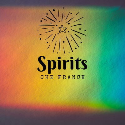Spirits/Che Franck