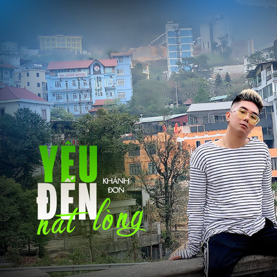 Yeu Den Nat Long (Beat)/Khanh Don