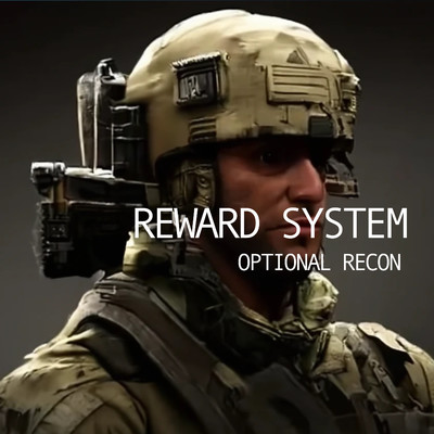 Reward System/Optional Recon