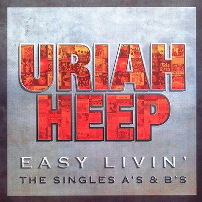 アルバム/Easy Livin' - The Singles A's & B's/Uriah Heep