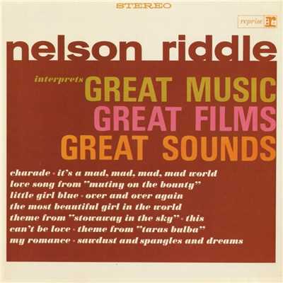 Interprets Great Music, Great Films, Great Sounds/Nelson Riddle & His Orchestra