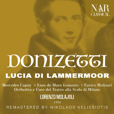DONIZETTI: LUCIA DI LAMMERMOOR/Lorenzo Molajoli