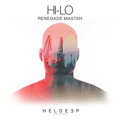 シングル/Renegade Mastah/HI-LO